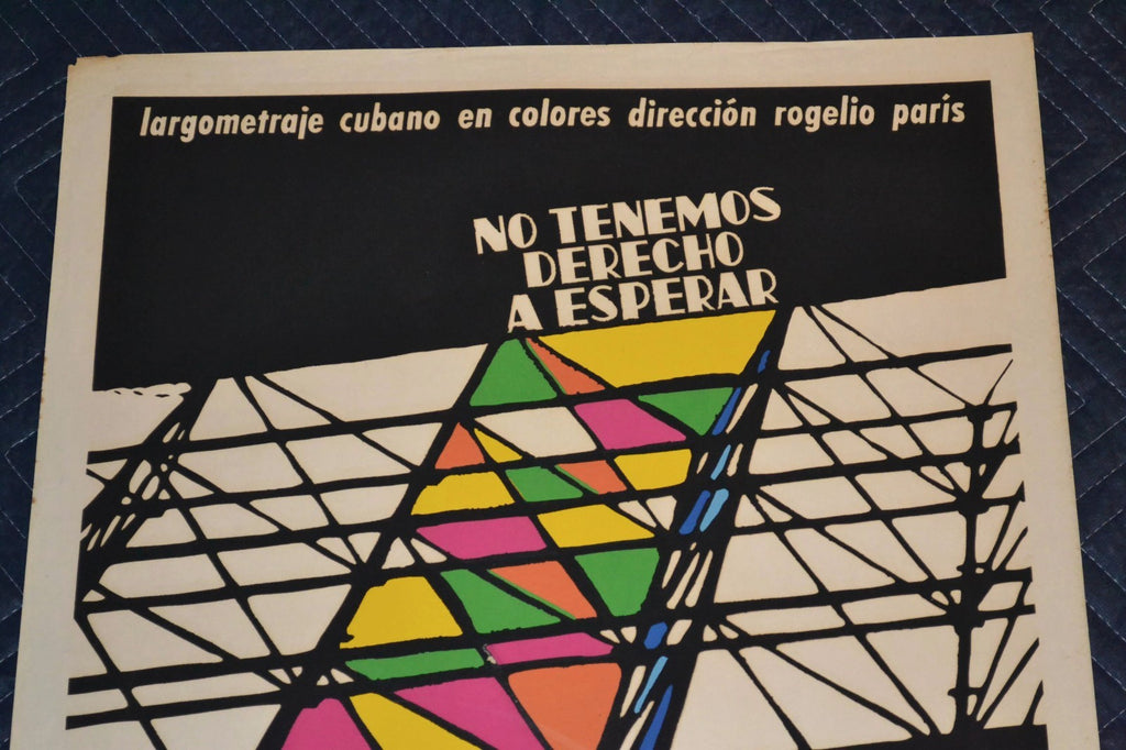 1972 Original Cuban Silkscreen Movie Poster.We have no right to wait.Color tower