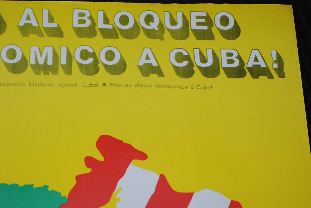 1991 Original Cuban Political OSPAAAL Poster.No al bloqueo economico a Cuba.Art