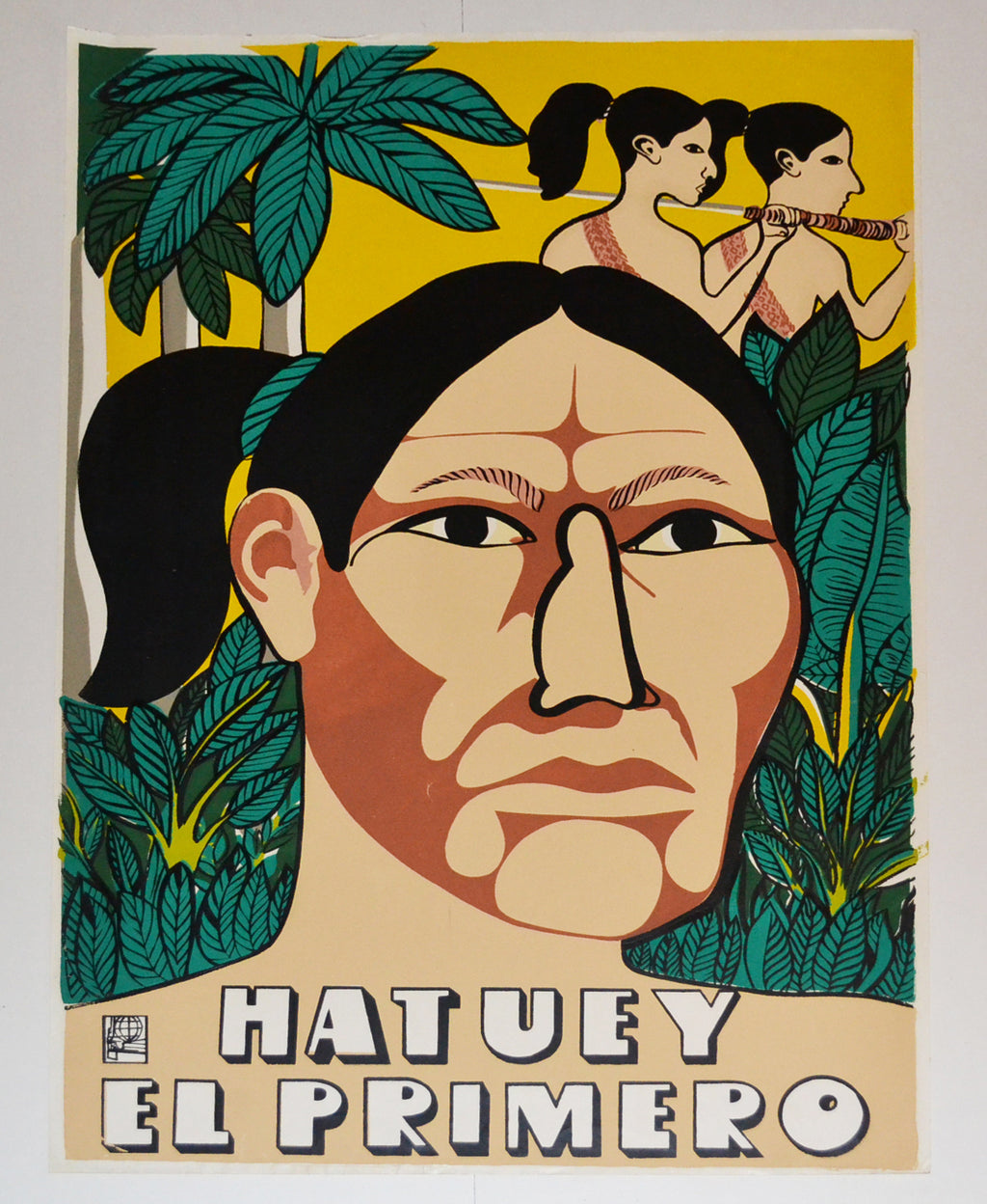 1993 Cuban SILKSCREEN Political Poster.HATUEY FirsT Guerrilla.Aboriginal art