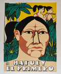 1993 Cuban SILKSCREEN Political Poster.HATUEY FirsT Guerrilla.Aboriginal art