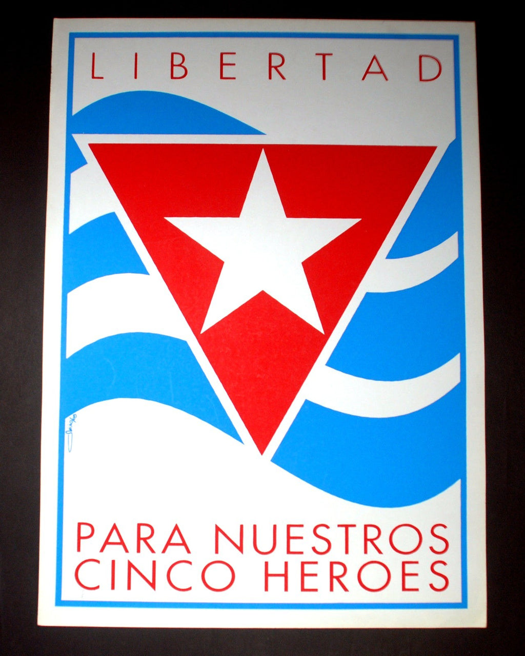 Original Cuban SILKSCREEN Poster"LIBERTAD PARA LOS 5 HEROES"Free the Cuban Five.