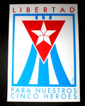 Original Cuban SILKSCREEN Poster"LIBERTAD PARA LOS CINCO HEROES"Free Cuban Five.