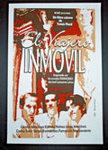 Original Cuban Movie Poster"VIAJERO INMOVIL"Traveler.Recent Cuba film.2008 art